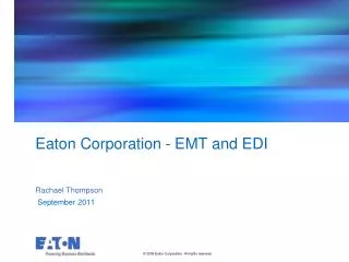 Eaton Corporation - EMT and EDI