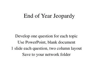 End of Year Jeopardy