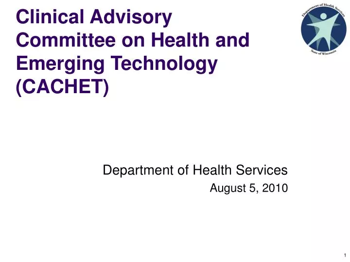clinical advisory committee on health and emerging technology cachet