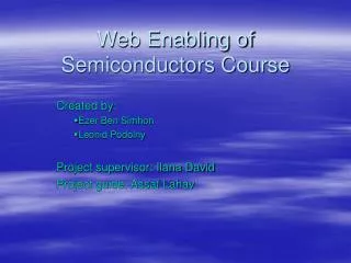 Web Enabling of Semiconductors Course