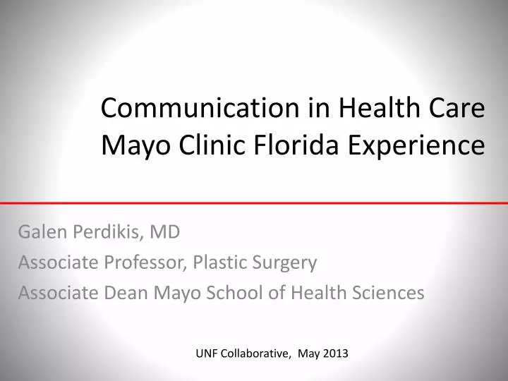 communication in health care mayo clinic florida experience