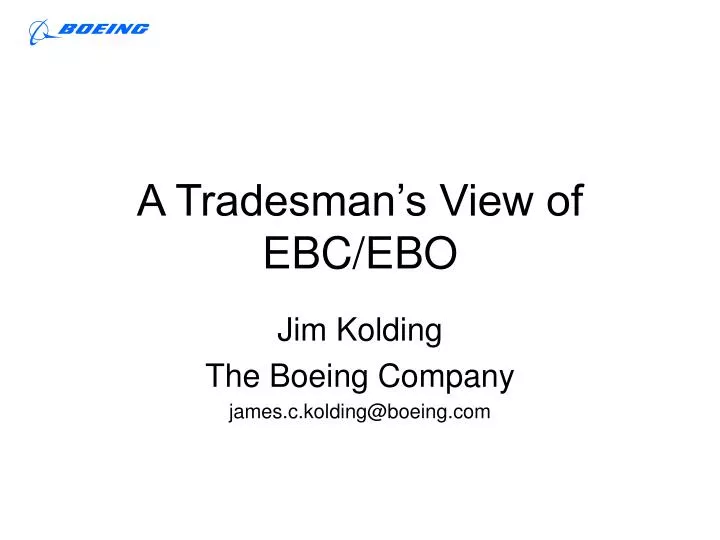 a tradesman s view of ebc ebo