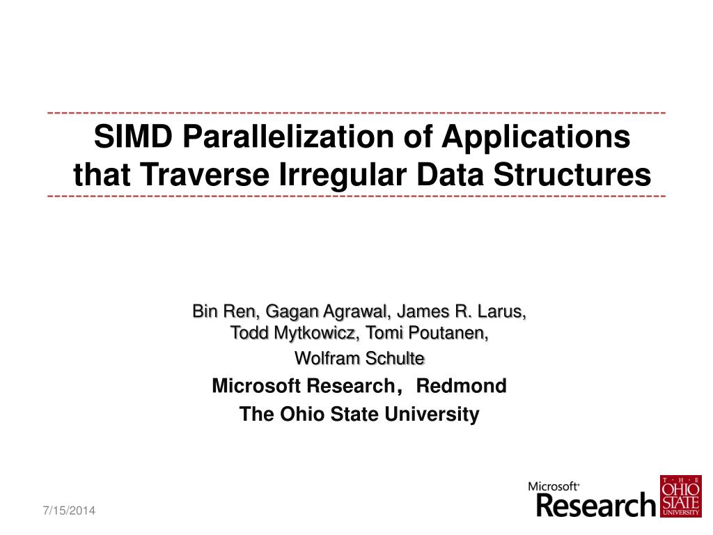 PPT - SIMD Parallelization of Applications that Traverse Irregular Data ...
