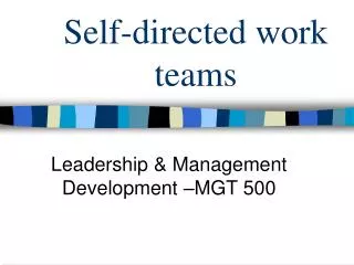 Self-directed work teams