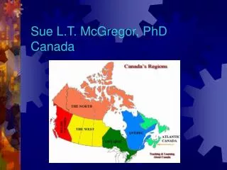 Sue L.T. McGregor, PhD Canada