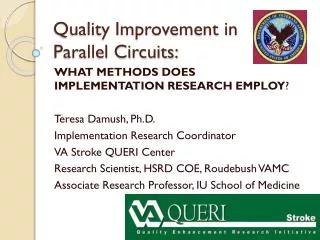 Quality Improvement in Parallel Circuits: