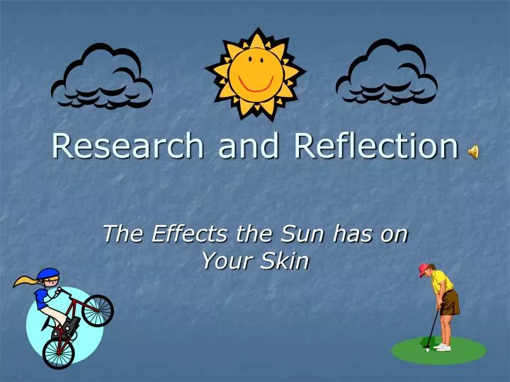 research and reflection