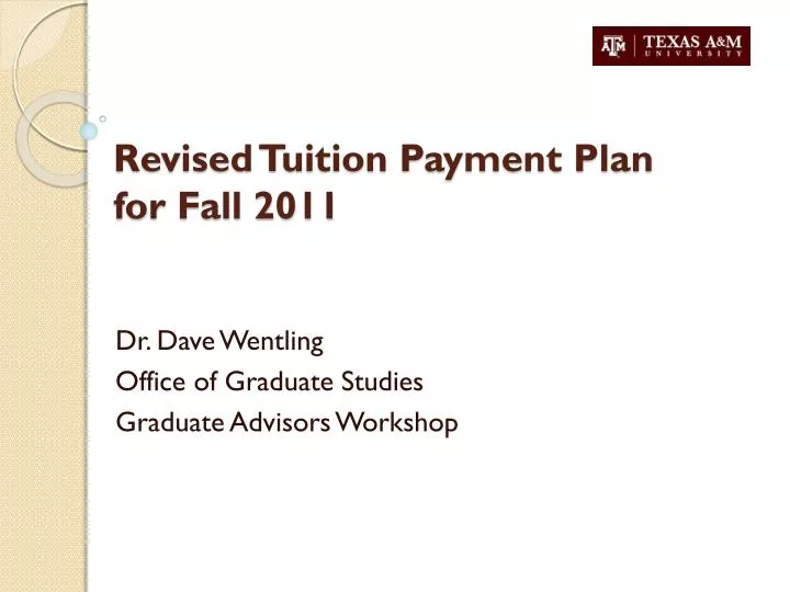 revised tuition payment plan for fall 2011