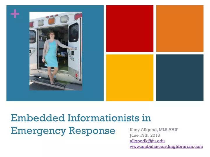 embedded informationists in emergency response