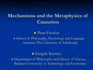 Mechanisms and the Metaphysics of Causation