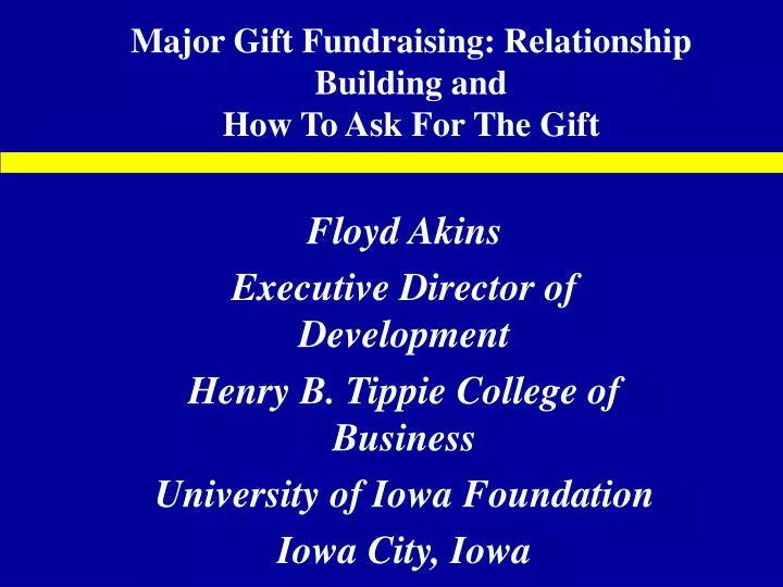 major gift fundraising relationship building and how to ask for the gift