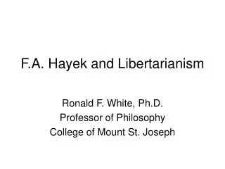 F.A. Hayek and Libertarianism