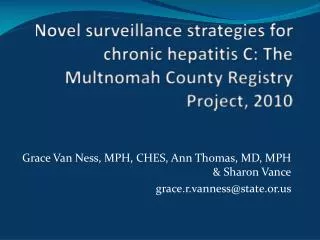 Novel surveillance strategies for chronic hepatitis C: The Multnomah County Registry Project, 2010