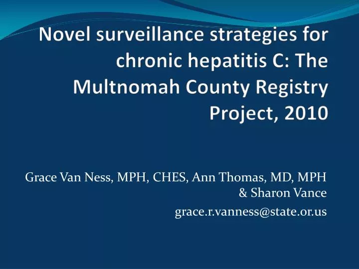 novel surveillance strategies for chronic hepatitis c the multnomah county registry project 2010
