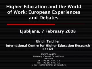 Higher Education and the World of Work: European Experiences and Debates