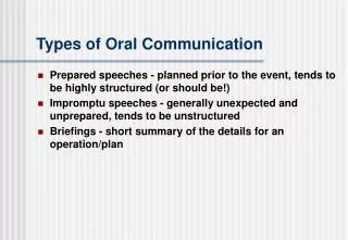 Types of Oral Communication