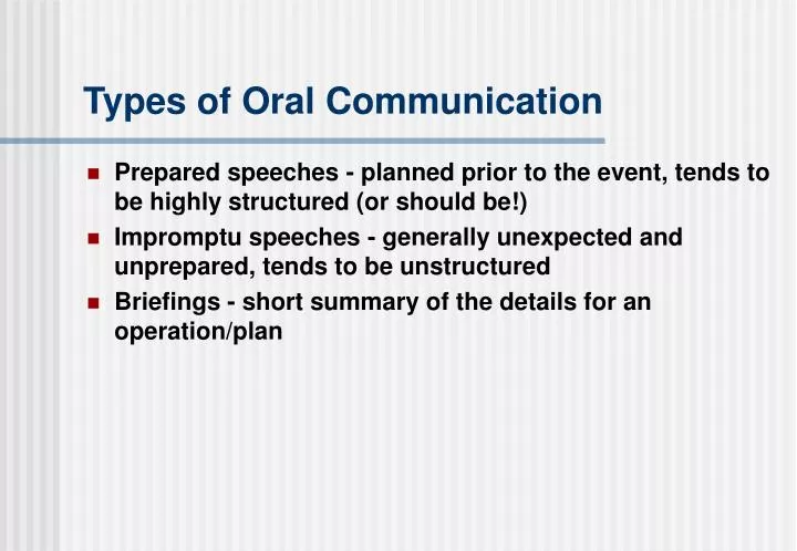 types of oral communication