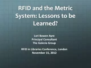 RFID and the Metric System: Lessons to be Learned?