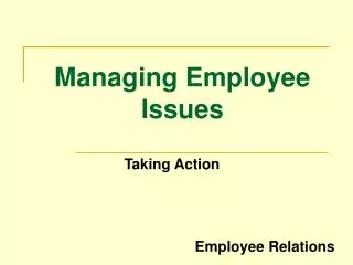 Managing Employee Issues