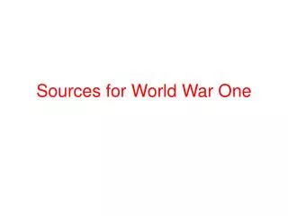 Sources for World War One