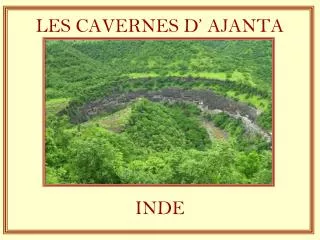 les cavernes d ajanta