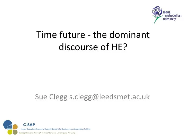 time future the dominant discourse of he