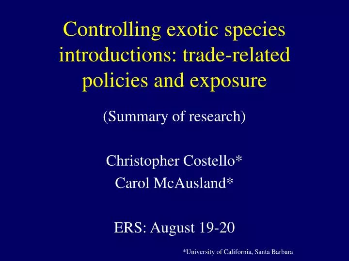 controlling exotic species introductions trade related policies and exposure
