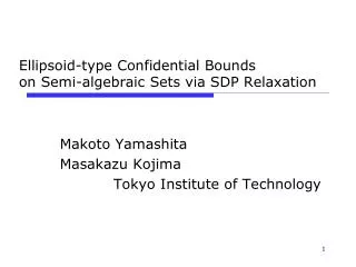 Ellipsoid-type Confidential Bounds on Semi-algebraic Sets via SDP Relaxation