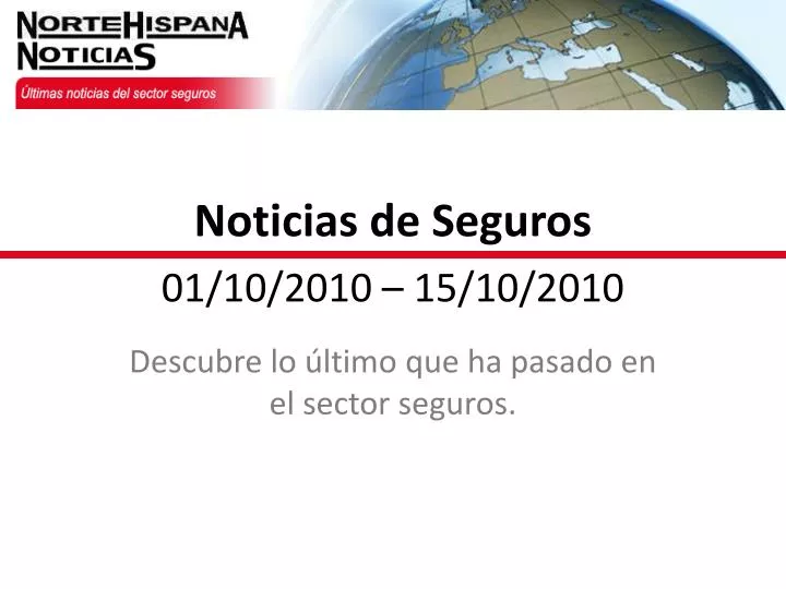 noticias de seguros 01 10 2010 15 10 2010