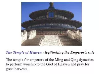 The Temple of Heaven : legitimizing the Emperor's rule