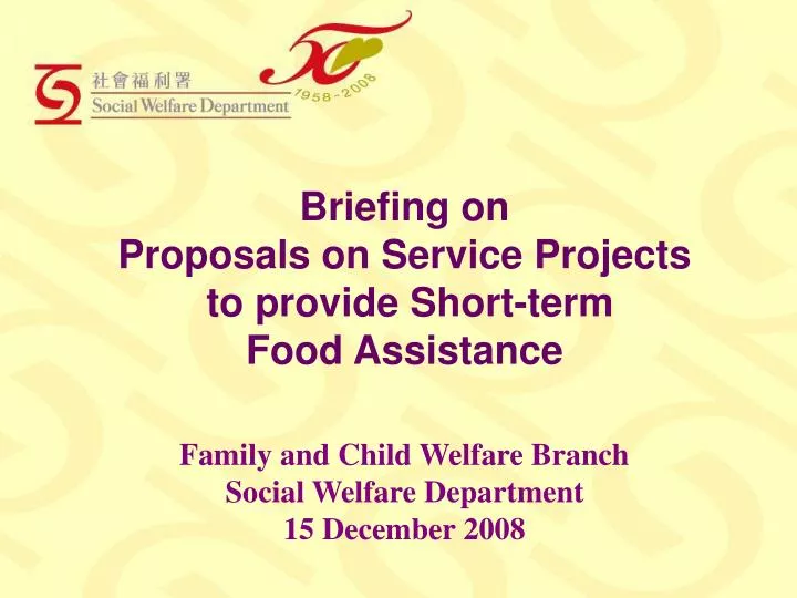 briefing on proposals on service projects to provide short term food assistance