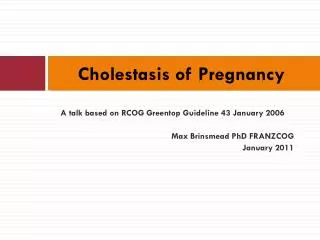 Cholestasis of Pregnancy