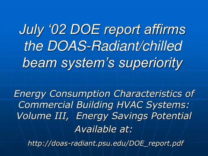 july 02 doe report affirms the doas radiant chilled beam system s superiority