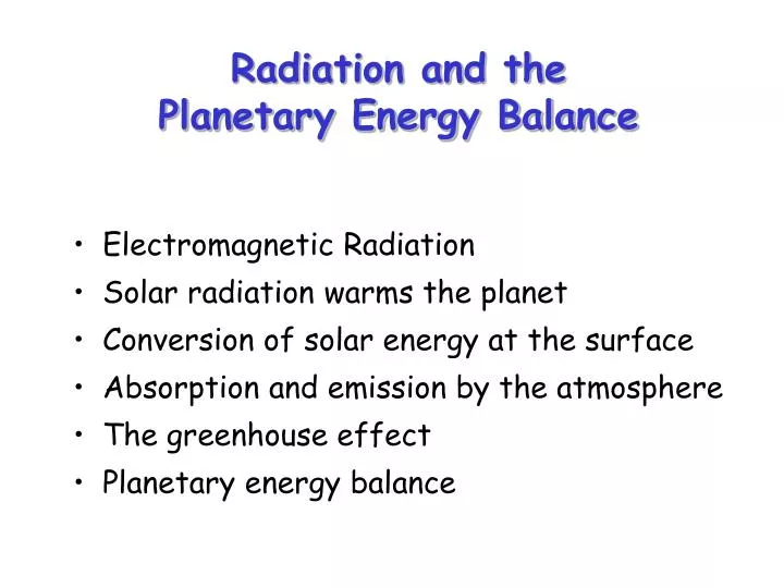 radiation and the planetary energy balance