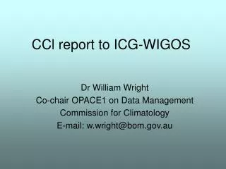 CCl report to ICG-WIGOS
