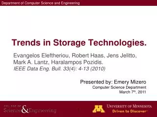 Trends in Storage Technologies .