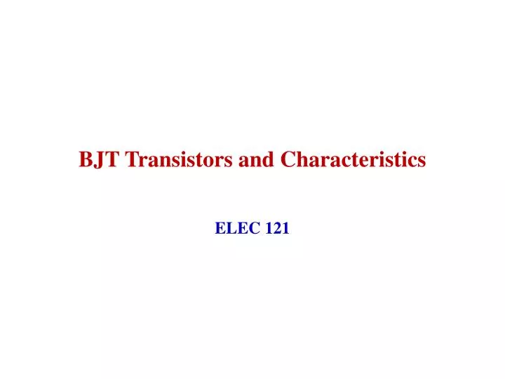 bjt transistors and characteristics