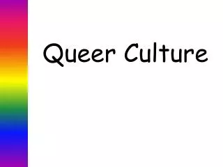 Queer Culture