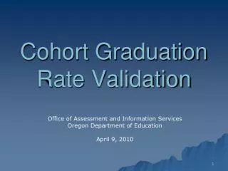 Cohort Graduation Rate Validation