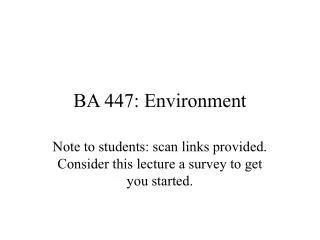 BA 447: Environment
