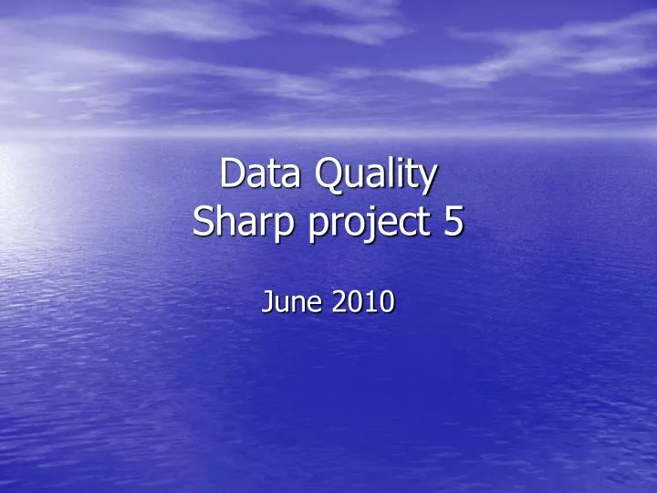 data quality sharp project 5
