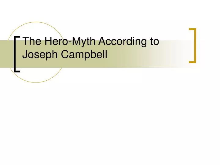 the hero myth according to joseph campbell