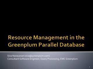 Resource Management in the Greenplum Parallel Database