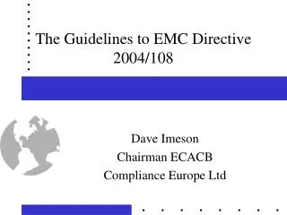 The Guidelines to EMC Directive 2004/108