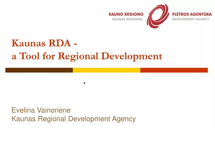 kaunas rda a tool for regional development