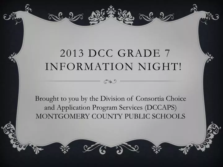 2013 dcc grade 7 information night