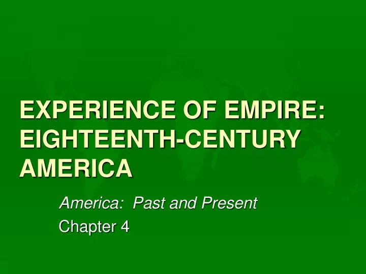 experience of empire eighteenth century america