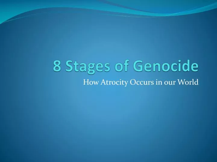 8 stages of genocide