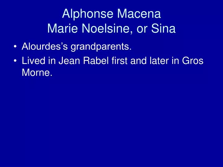 alphonse macena marie noelsine or sina