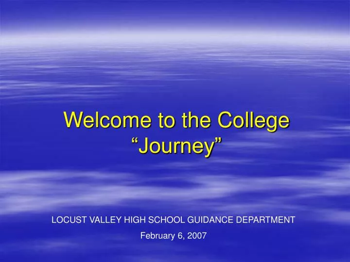 welcome to the college journey